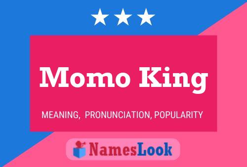 Momo King Name Poster