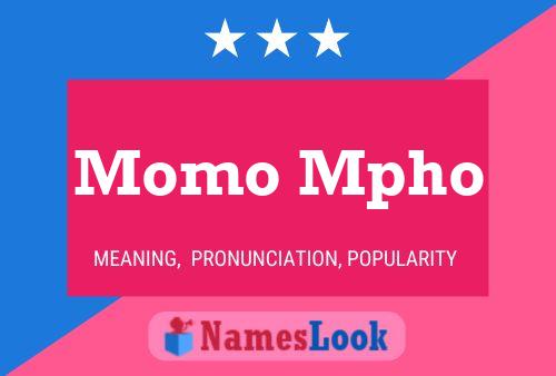 Momo Mpho Name Poster