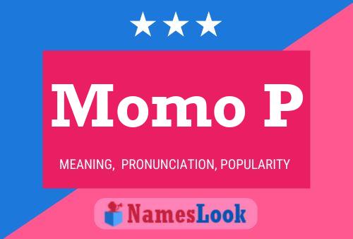 Momo P Name Poster