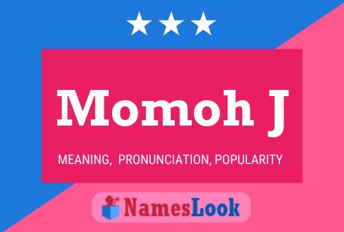 Momoh J Name Poster