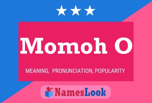 Momoh O Name Poster