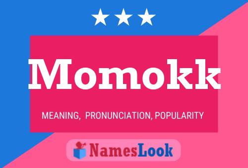 Momokk Name Poster