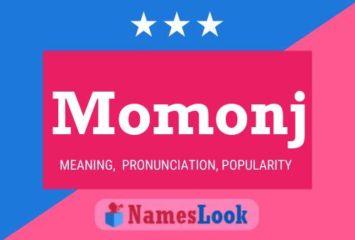 Momonj Name Poster