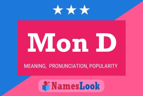 Mon D Name Poster