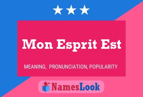 Mon Esprit Est Name Poster