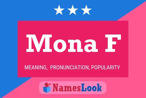 Mona F Name Poster