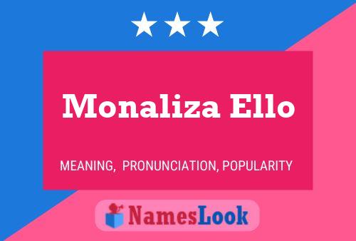 Monaliza Ello Name Poster