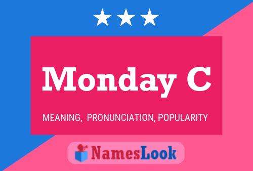 Monday C Name Poster