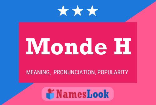 Monde H Name Poster