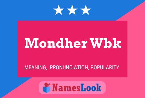 Mondher Wbk Name Poster