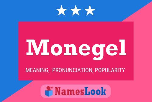 Monegel Name Poster