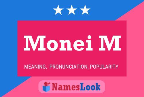 Monei M Name Poster