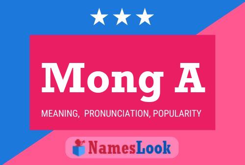 Mong A Name Poster