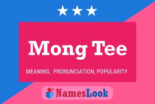 Mong Tee Name Poster