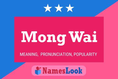 Mong Wai Name Poster