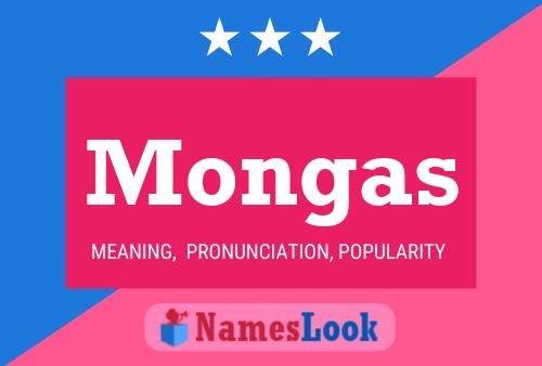 Mongas Name Poster