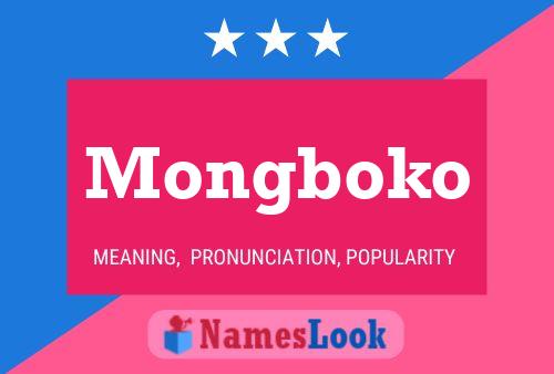 Mongboko Name Poster