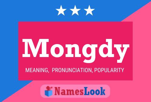 Mongdy Name Poster