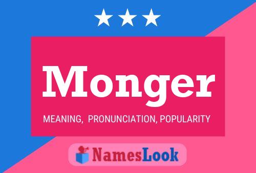 Monger Name Poster