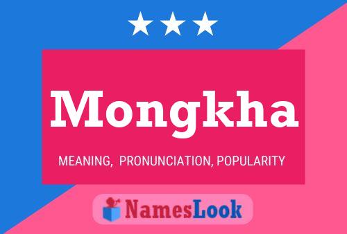 Mongkha Name Poster