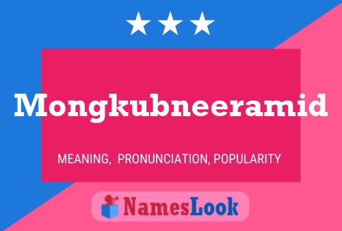 Mongkubneeramid Name Poster