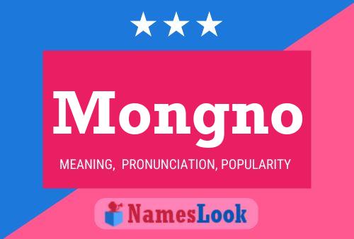 Mongno Name Poster