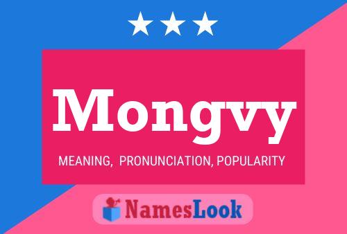 Mongvy Name Poster