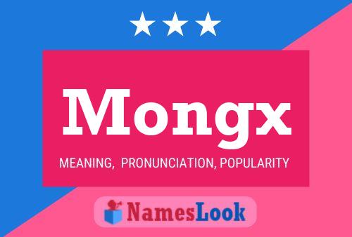 Mongx Name Poster