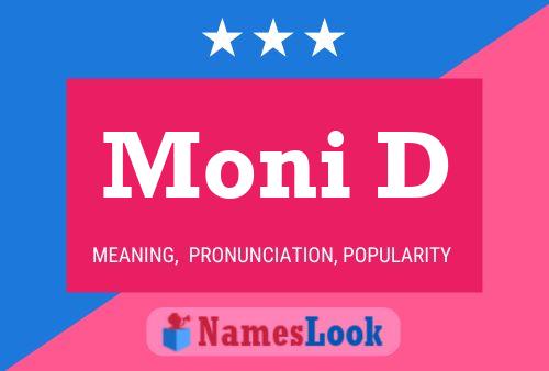 Moni D Name Poster