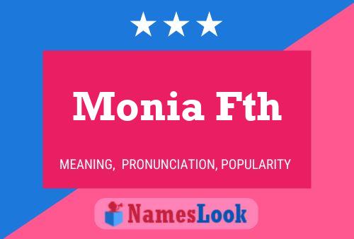 Monia Fth Name Poster