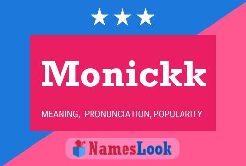 Monickk Name Poster