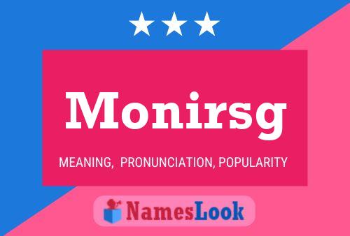 Monirsg Name Poster