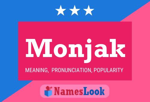 Monjak Name Poster