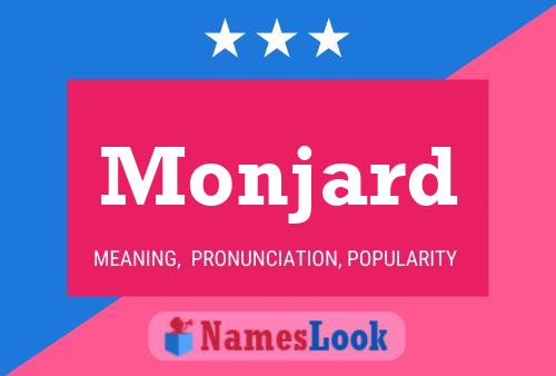 Monjard Name Poster