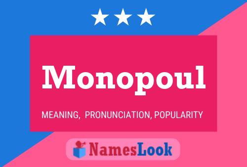 Monopoul Name Poster