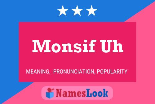 Monsif Uh Name Poster