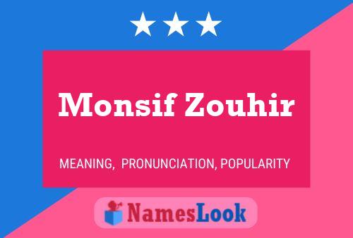 Monsif Zouhir Name Poster