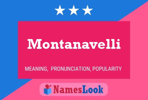 Montanavelli Name Poster