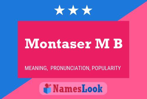 Montaser M B Name Poster