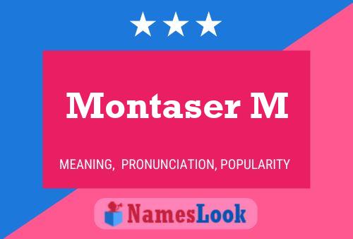 Montaser M Name Poster