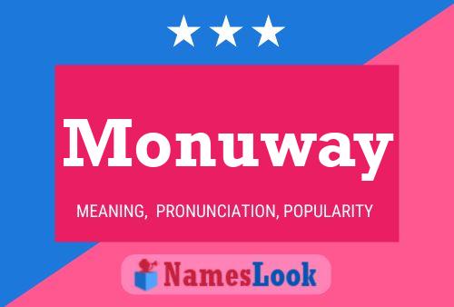 Monuway Name Poster