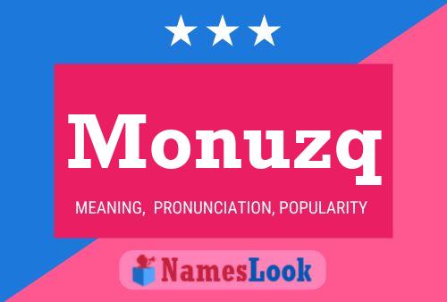 Monuzq Name Poster