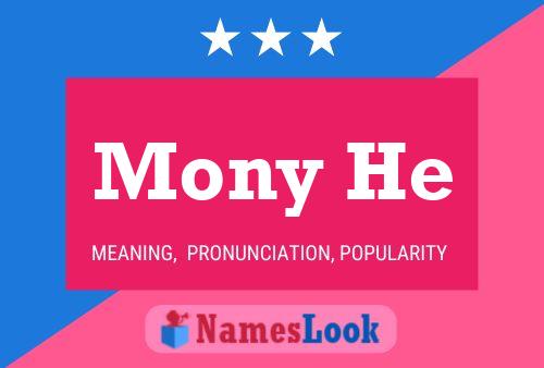 Mony He Name Poster