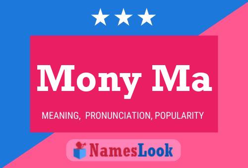 Mony Ma Name Poster