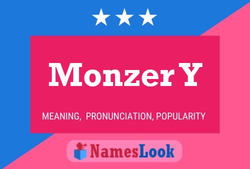 Monzer Y Name Poster