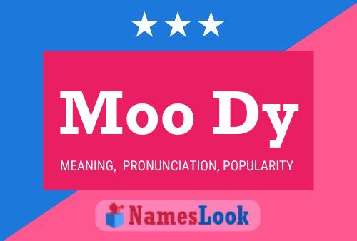 Moo Dy Name Poster