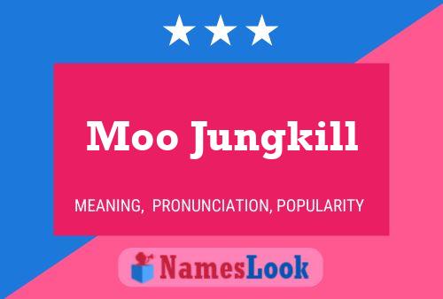 Moo Jungkill Name Poster