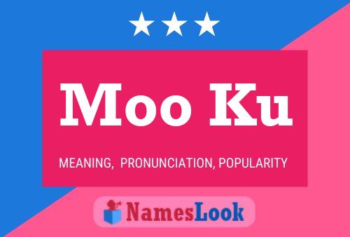 Moo Ku Name Poster