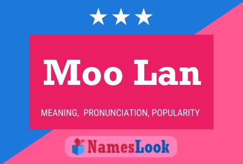 Moo Lan Name Poster