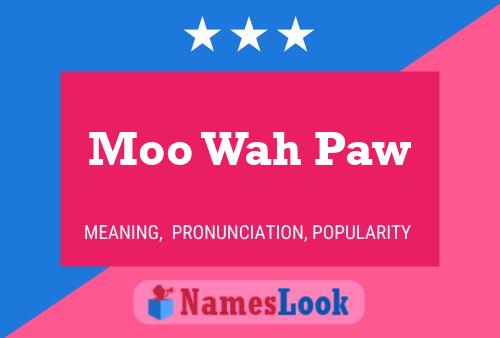 Moo Wah Paw Name Poster